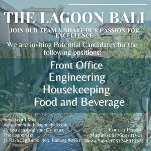 Lowongan Kerja Sebagai Front Office, Engineering, Housekeeping dan Food & Beverage untuk The Lagoon Bali Penempatan di Legian, Badung