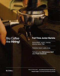 Lowongan Kerja Sebagai Full Time Junior Barista untuk Bru Penempatan di Denpasar