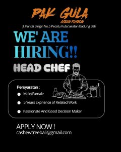 Lowongan Kerja Sebagai HEAD CHEF untuk Pak Gula Asian Fusion Penempatan di Pecatu, Badung