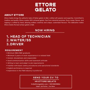 Lowongan Kerja Sebagai Head Of Technician, Waiter/ss dan Driver untuk PT Ettore Gelato Bali (Ettore Gelato) Penempatan di Badung