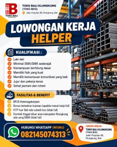 Lowongan Kerja Sebagai Helper untuk Toko Bali Klungkung Penempatan di Klungkung