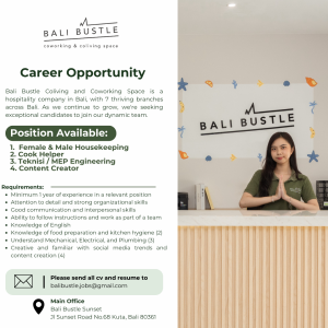Lowongan Kerja Sebagai Housekeeping, Cook Helper, Teknisi/MEP Engineering dan Content Creator untuk Bali Bustle Penempatan di Badung