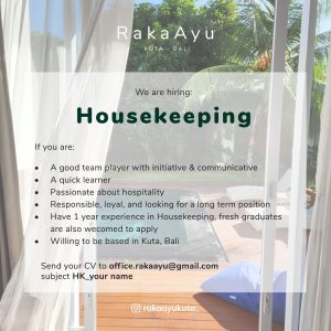 Lowongan Kerja Sebagai Housekeeping dan Front Office untuk Raka Ayu Kuta Penempatan di Badung
