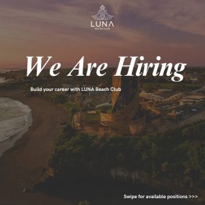Lowongan Kerja Sebagai Kitchen, Service, Japanese Sous Chef, Assistant Restaurant Manager, Dll untuk Luna Beach Club Penempatan di Tabanan
