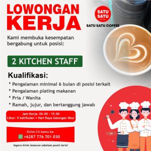 Lowongan Kerja Sebagai Kitchen Staff untuk SATU SATU COFFEE Penempatan di Canggu, Badung