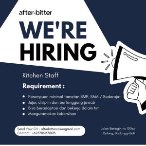 Lowongan Kerja Sebagai Kitchen untuk After-Bitter Penempatan di Dalung