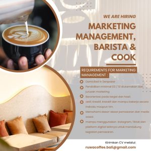 Lowongan Kerja Sebagai Marketing Management, Barista dan Cook untuk RUWA Coffee Penempatan di Denpasar