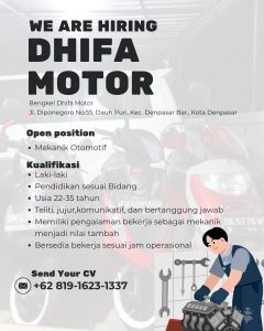 Lowongan Kerja Sebagai Mekanik Otomotif untuk DHIFA MOTOR Penempatan di Denpasar
