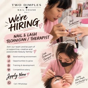 Lowongan Kerja Sebagai Nail & Lash Technicians / Therapists untuk Two Dimples Nail House Bali Penempatan di Badung