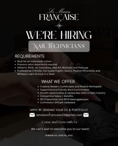 Lowongan Kerja Sebagai Nail Technicians dan Receptionist untuk La Maison Francaise Penempatan di Badung