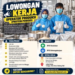 Lowongan Kerja Sebagai Operator Produksi untuk Naturally Penempatan di Canggu, Badung