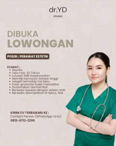 Lowongan Kerja Sebagai Perawat Estetik untuk dr.YD Studio Sanur Penempatan di Denpasar