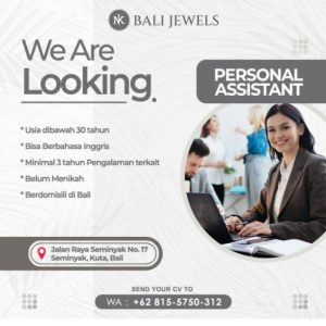 Lowongan Kerja Sebagai Personal Assistant untuk BALI JEWELS Penempatan di Seminyak, Badung