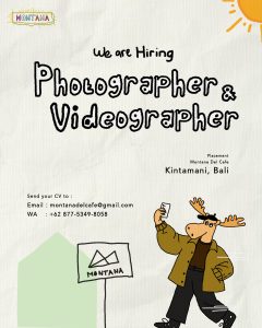 Lowongan Kerja Sebagai Photographer & Videographer untuk Montana Del Cafe Bali Penempatan di Bangli