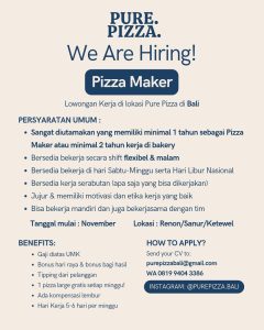 Lowongan Kerja Sebagai Pizza Maker untuk Pure Pizza Penempatan di Bali
