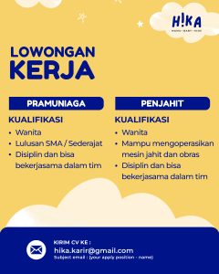 Lowongan Kerja Sebagai Pramuniaga dan Penjahit untuk H!KA Penempatan di Denpasar
