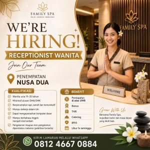 Lowongan Kerja Sebagai Receptionist Wanita untuk FAMILY SPA Penempatan di Nusa Dua, Badung