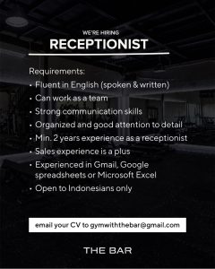 Lowongan Kerja Sebagai Receptionist untuk THE BAR Penempatan di Bali