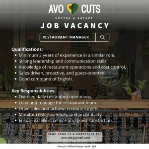Lowongan Kerja Sebagai Restaurant Manager untuk Avo Cuts Penempatan di Ubud, Gianyar
