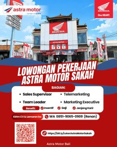 Lowongan Kerja Sebagai Sales Supervisor, Telemarketing, Team Leader dan Marketing Executive untuk Astra Motor Penempatan di Sakah, Gianyar