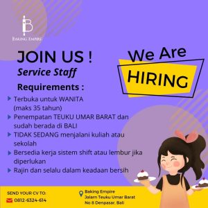 Lowongan Kerja Sebagai Service Staff untuk Baking Empire Penempatan di Denpasar