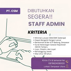Lowongan Kerja Sebagai Staff Admin untuk PT. CSM Penempatan di Denpasar
