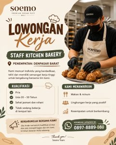 Lowongan Kerja Sebagai Staff Kitchen Bakery dan Staff Outlet Bakery untuk SOEMO Penempatan di Denpasar