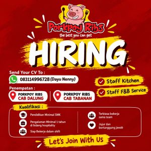 Lowongan Kerja Sebagai Staff Kitchen dan Staff F&B Service untuk Porkpoy Ribs Penempatan di Bali