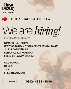Lowongan Kerja Sebagai Staff Salon/SPA untuk Rasa Beauty Kayumas Penempatan di Denpasar