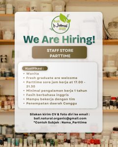Lowongan Kerja Sebagai Staff Store (Full time dan Part Time) untuk Bali Natural Penempatan di Canggu, Badung