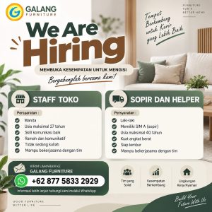 Lowongan Kerja Sebagai Staff Toko dan Sopir & Helper untuk Galang Furniture Penempatan di Denpasar