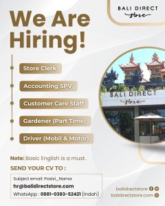 Lowongan Kerja Sebagai Store Clerk, Accounting SPV, Customer Care Staff, Gardener dan Driver untuk Bali Direct Store Penempatan di Badung