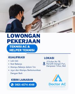 Lowongan Kerja Sebagai Teknisi AC & Helper Teknisi untuk Doctor AC Penempatan di Denpasar