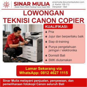 Lowongan Kerja Sebagai Teknisi Canon Copier untuk Sinar Mulia Penempatan di Denpasar