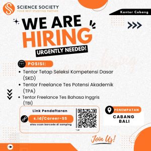 Lowongan Kerja Sebagai Tentor Tetap Seleksi Kompetensi Dasar (SKD), Tentor Freelance Tes Potensi Akademik (TPA), Tentor Freelance Tes Bahasa Inggris (TBI) untuk LKP Science Society Penempatan di Bali