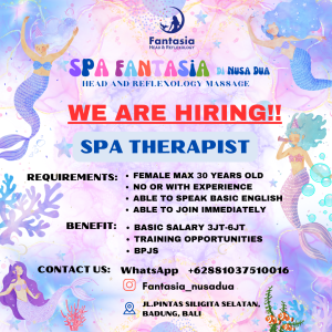 Lowongan Kerja Sebagai Terapis Spa untuk SPA Fantasia Penempatan di Nusa Dua, Badung