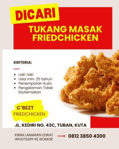 Lowongan Kerja Sebagai Tukang Masak Friedchicken untuk C'BEZT Friedchicken Penempatan di Tuban, Badung