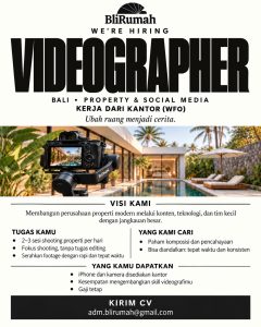 Lowongan Kerja Sebagai Videograhper untuk BliRumah Penempatan di Denpasar
