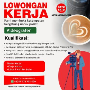 Lowongan Kerja Sebagai Videographer untuk Satu Satu Coffee Penempatan di Badung