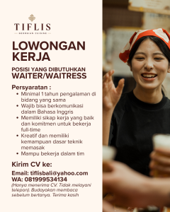 Lowongan Kerja Sebagai Waiter / Waitress untuk TIFLIS GEORGIAN CUISINE Penempatan di Badung