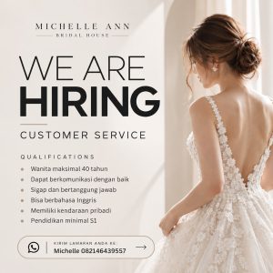 Lowongan Kerja Sebagai Customer Service untuk MICHELLE ANN Bridal House Penempatan di Denpasar