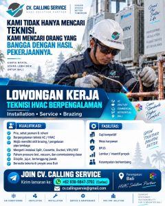 Lowongan Kerja Sebagai Teknisi HVAC untuk CV. Calling Service Penempatan di Bali